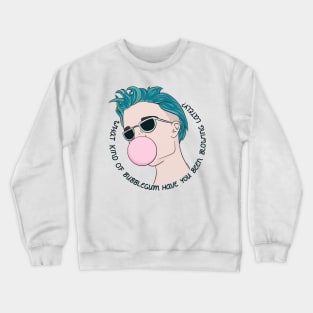 BUBBLEGUM Crewneck Sweatshirt